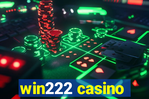 win222 casino